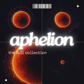aphelion full collection